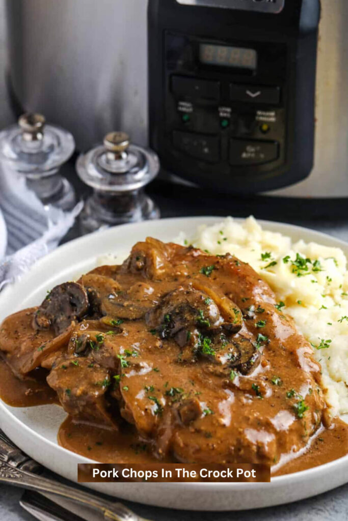 Pork Chops In The Crock Pot