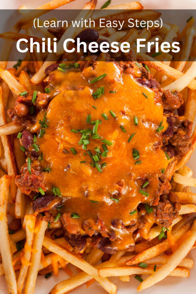 Chili Cheese Fries