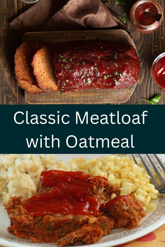 Classic Meatloaf with Oatmeal